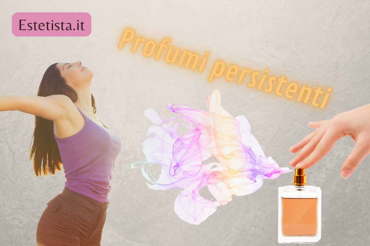 3 profumi persistenti