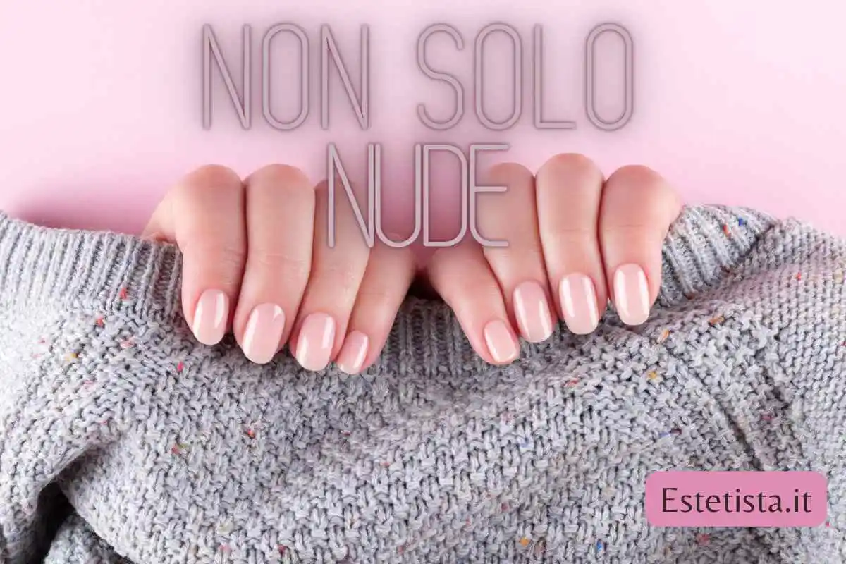 non solo smalti nude