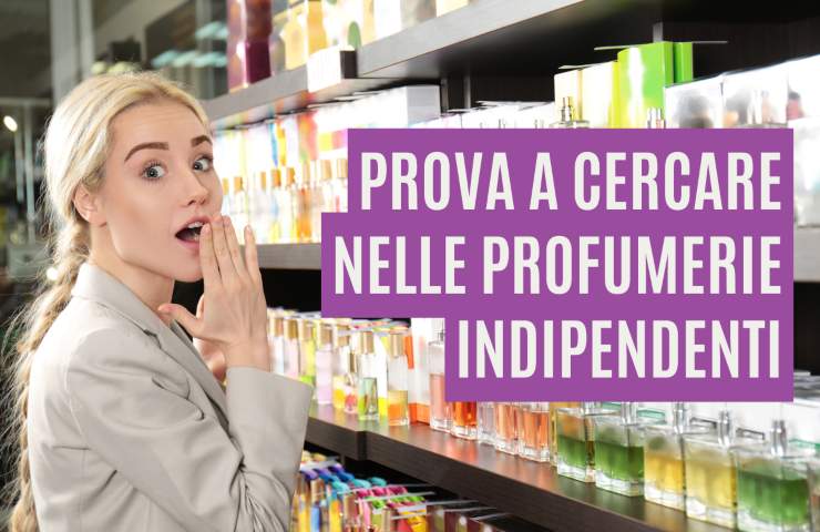 come avere un profumo fuori produzione